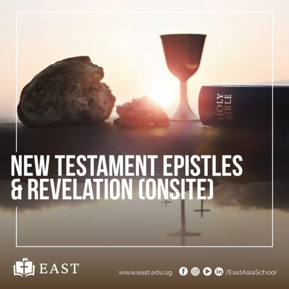 New Testament Epistles & Revelation (Onsite) – Day Course : East Asia ...